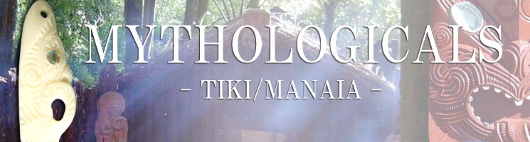 伝説上の生物 (Tiki,Manaia)